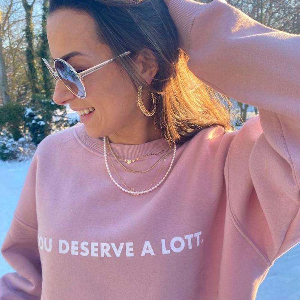 Sweater you deserve a LOTT. old pinklott-theme.productDescriptionPage.SEO.byTheBrand